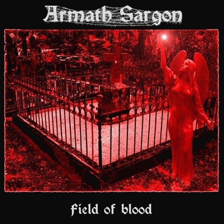 Armath Sargon : Field of Blood
